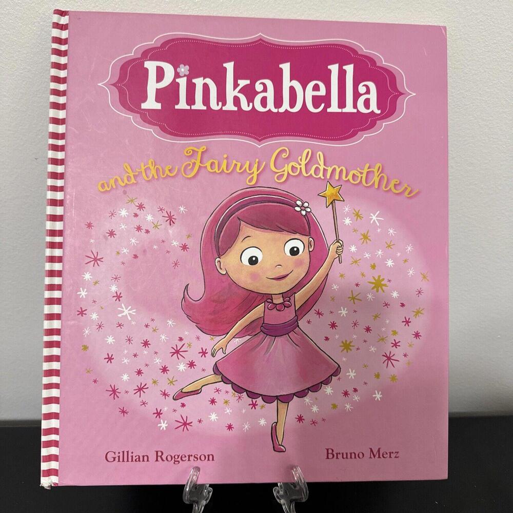 Pinkabella and the Fairy Goldmother (Picture Story Book). 978147